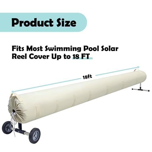 Pool Solar Reel Cover with Adjustable Strap, Waterproof Cover for Solar Blanket, 420D Heavy Duty Swimming Solar Reel Storage for Above Ground & Inground Pool (Beige,18 FT) - color: Beige, size: 18 FT